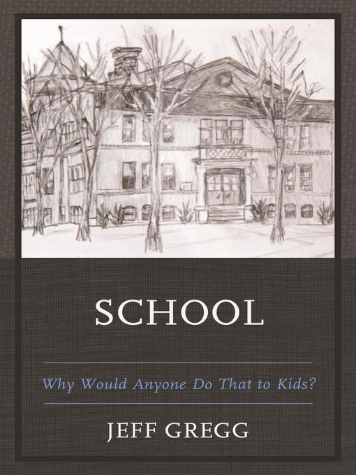 Title details for School by Jeff Gregg - Available